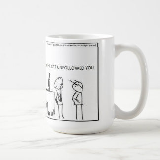 Mug Je ne sais pas pourquoi le chat unfollowed vous -