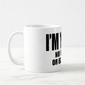 Mug Je ne suis ni Remboursements ni Échanges (Gauche)