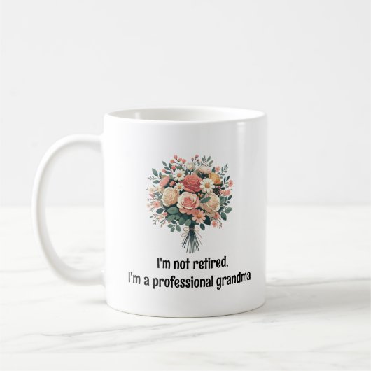 Mug Je ne suis pas à la retraite, je suis une grand-mè (Gauche)