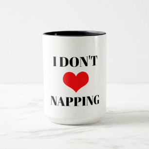 Mug Je ne suis pas amoureux de la sieste Funny Heart S