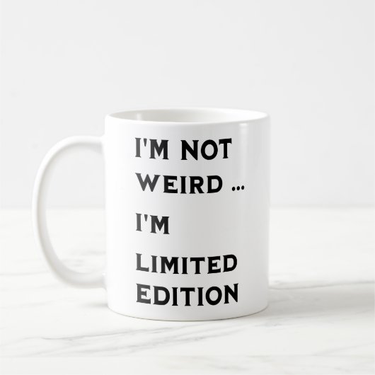 Mug je ne suis pas bizarre (Gauche)
