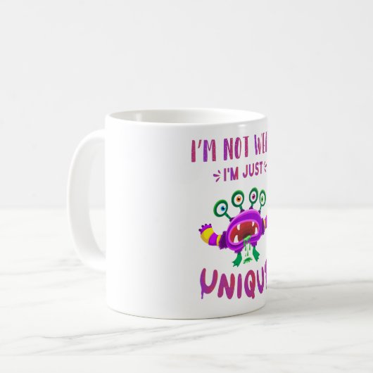 Mug Je ne suis pas bizarre, je suis juste unique (Devant gauche)