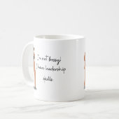 Mug Je ne suis pas Bossy ! J'ai des compétences en lea (Devant gauche)