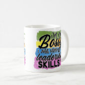 Mug Je ne suis pas Bossy/Leadership (Devant droit)