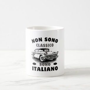 Mug Je ne suis pas Classique, je suis Italien : Sono I