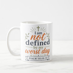 Mug Je ne suis pas défini par ma pire journée Citation
