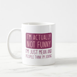 Mug Je ne suis pas drôle