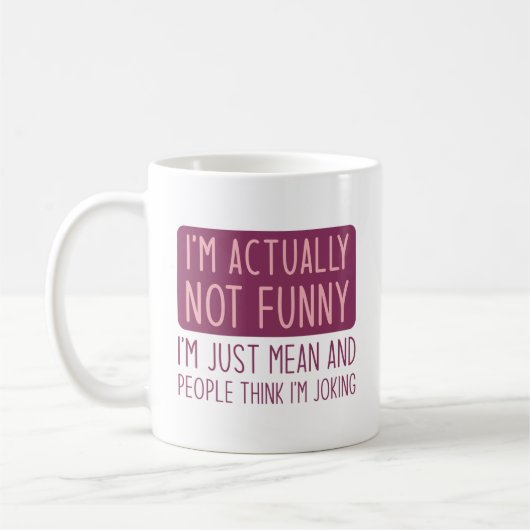 Mug Je ne suis pas drôle (Gauche)