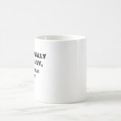 Mug Je ne suis pas drôle, je pense vraiment que je pla (Centre)