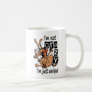 Mug Je ne suis pas folle, je suis juste unique.