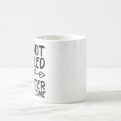 Mug Je ne suis pas gâtée ma fille m'aime juste (Centre)