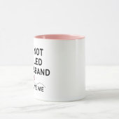 MUG JE NE SUIS PAS GÂTÉE, MON MARI M'AIME, C'EST TOUT. (Centre)