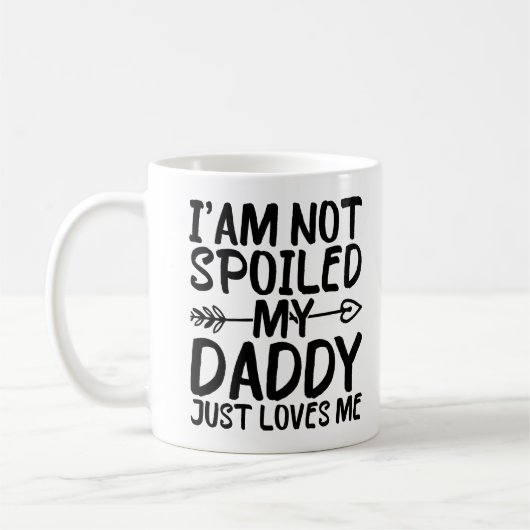 Mug Je ne suis pas gâtée, mon papa m'aime simplement P (Gauche)