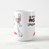 Mug Je ne suis pas jalouse - (Centre)