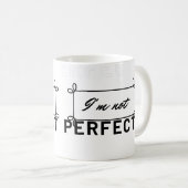 Mug "Je ne suis pas la meilleure citation motivationne (Devant droit)
