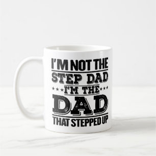 Mug Je ne suis pas le beau-père, je suis le papa citat