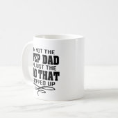 Mug Je ne suis pas le cadeau de Fête des pères Step Da (Devant gauche)