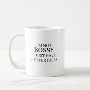 Mug Je ne suis pas le patron, j'ai simplement de meill