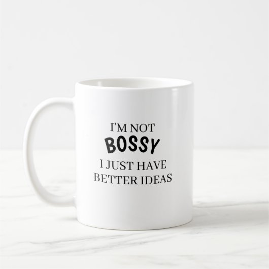 Mug Je ne suis pas le patron, j'ai simplement de meill (Gauche)
