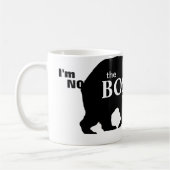 Mug Je ne suis pas le patron juste Bossy Grizzly Bear (Gauche)