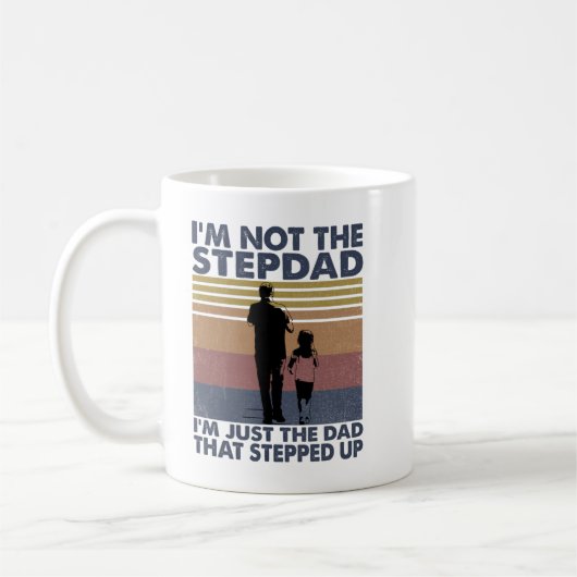 Mug Je ne suis pas l'étape Papa Je suis juste le papa (Gauche)