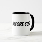 Mug Je ne suis pas moi avant le café (Devant droit)