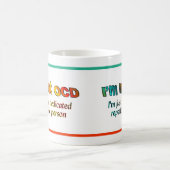 Mug Je ne suis pas OCD… (Centre)