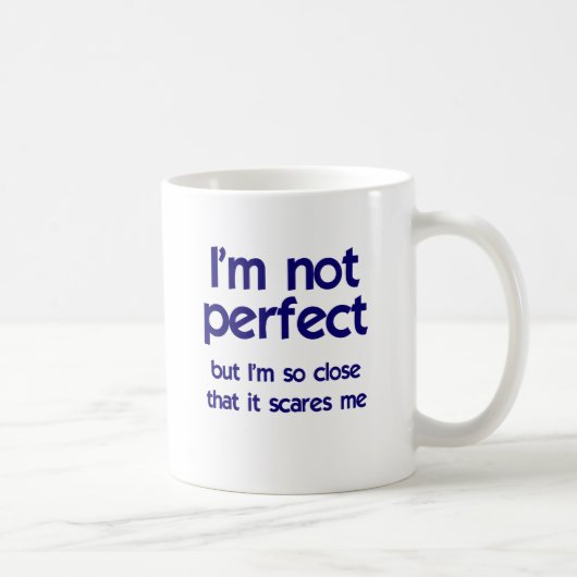Mug Je ne suis pas parfait… (Droite)