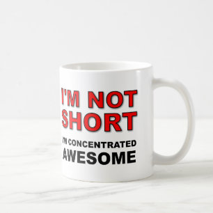 Mug Je ne suis pas petit, je suis concentré Incroyable