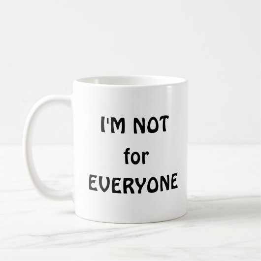 Mug Je ne suis pas pour tous (Gauche)