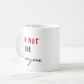 Mug Je ne suis pas pour tout le monde Chemise à attitu (Devant gauche)