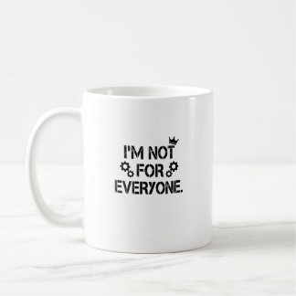 Mug Je ne suis pas pour tout le monde Couronne Grunge
