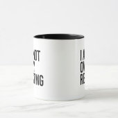 MUG JE NE SUIS PAS RÉACTION D'OVAIRE - (Centre)