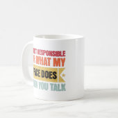 Mug Je ne suis pas responsable de ce que mon visage fa (Devant gauche)