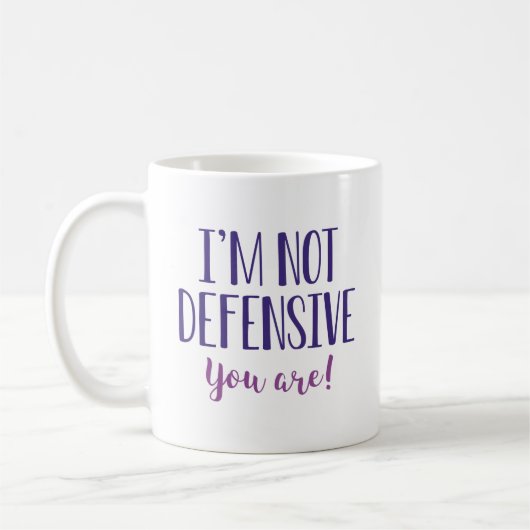 Mug Je ne suis pas sur la défensive, c'est vous (Gauche)