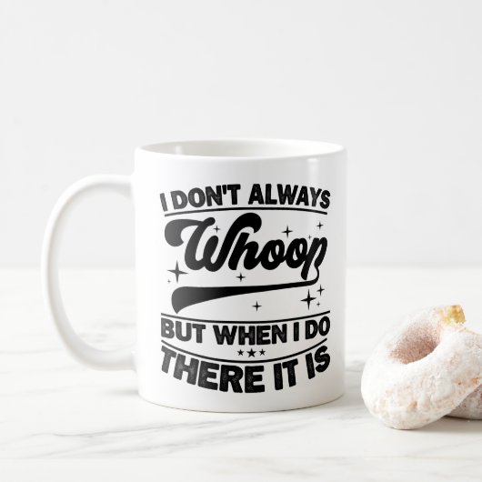 Mug Je ne suis pas toujours à la gorge quand je fais l (Avec donut)