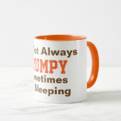 Mug Je ne suis pas toujours Grumpy Funny Typographie O (Devant droit)