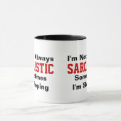 Mug Je ne suis pas toujours sarcastique (Centre)