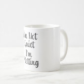 Mug Je ne suis pas tranquille, je trace (Devant droit)