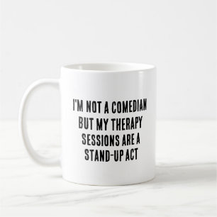Mug Je ne suis pas un comédien, mais mes séances de th