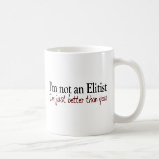 Mug Je ne suis pas un élitiste