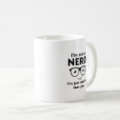 Mug Je ne suis pas un Nerd (Devant droit)