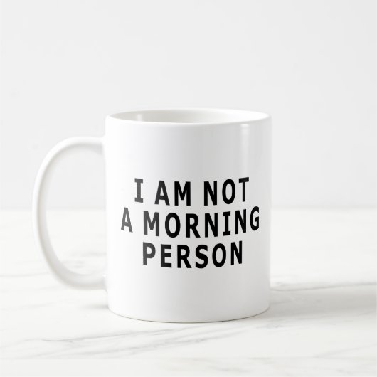 Mug Je ne suis pas une personne de matin (Gauche)