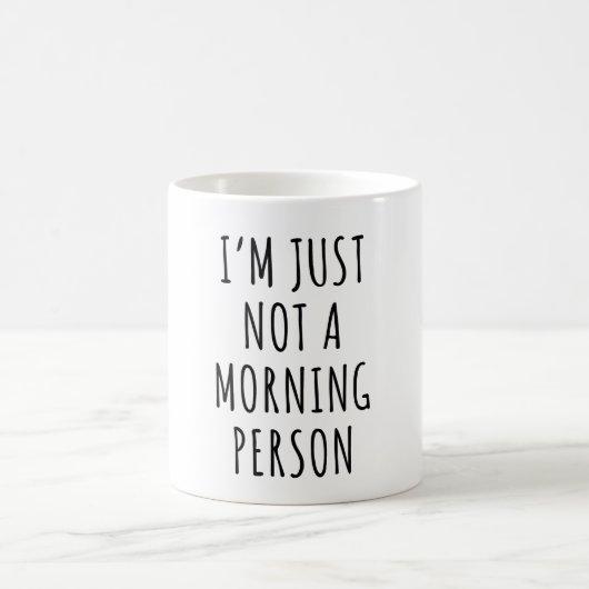Mug Je ne suis pas une personne du matin (Centre)