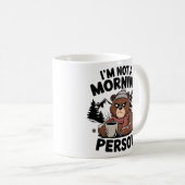 Mug "Je ne suis pas une personne matinale" ours. (Devant droit)