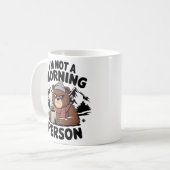 Mug "Je ne suis pas une personne matinale" ours. (Devant gauche)
