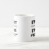 Mug Je ne suis pas vaniteux, je suis simplement (Centre)