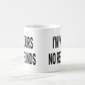 Mug Je ne suis pas vos remboursements (Centre)