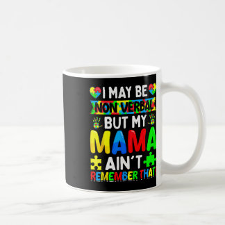 Mug Je ne suis peut-être pas verbale, mais ma mère ne 