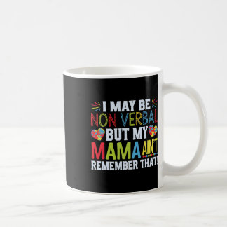Mug Je ne suis peut-être pas verbale, mais ma mère ne